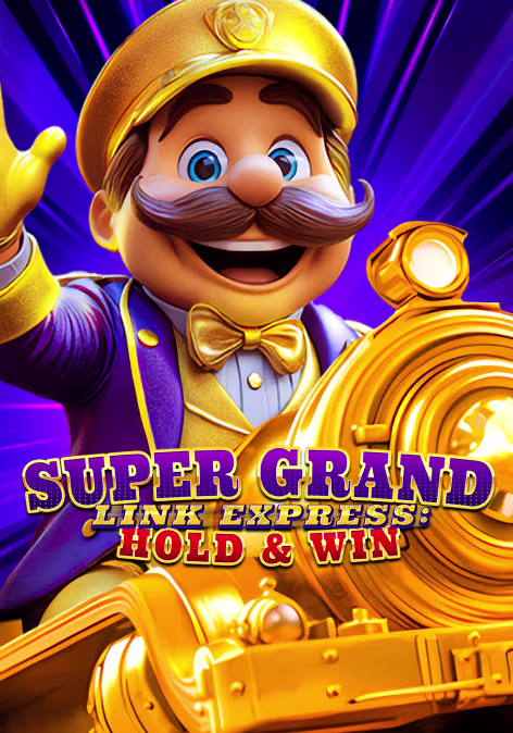 Super Grand Link Express: Hold & Win